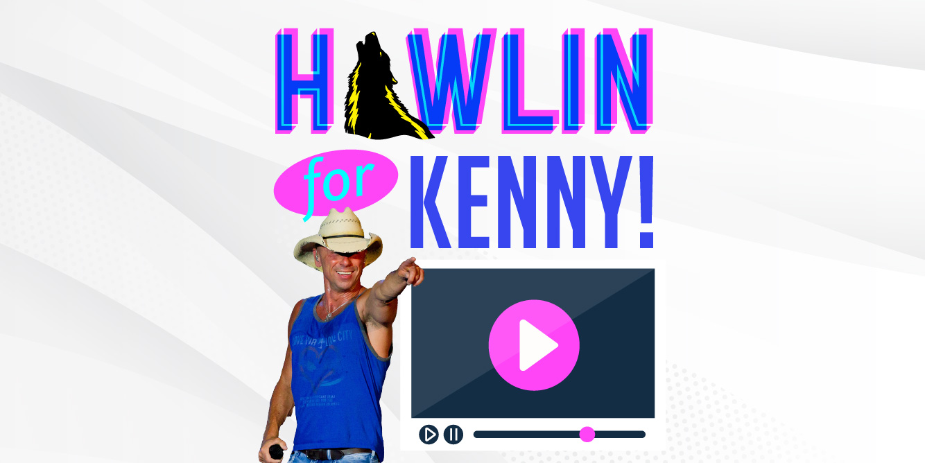 The Wolf Wants to See You Howl For Kenny! Submit a Video For a Chance to Win