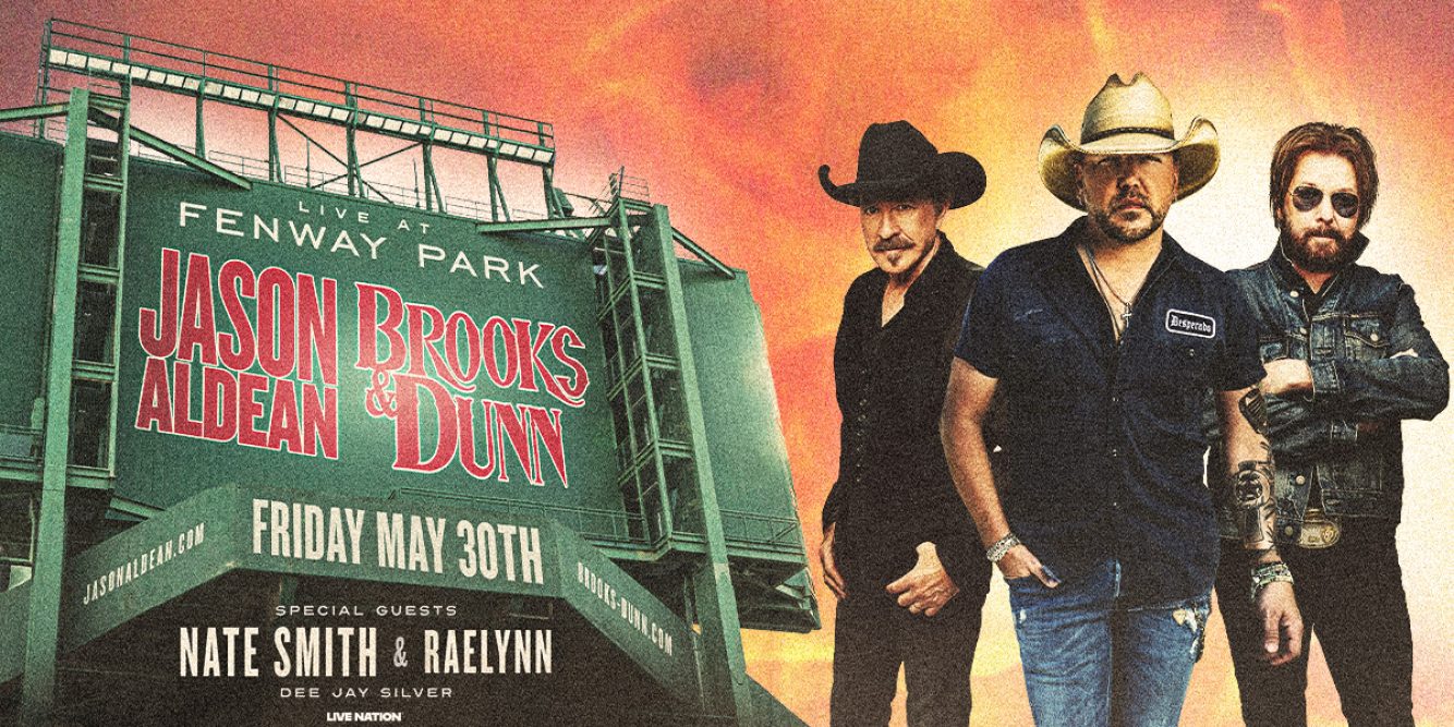 Last Chance, Win Tickets to Jason Aldean, Brooks & Dunn at Fenway Park