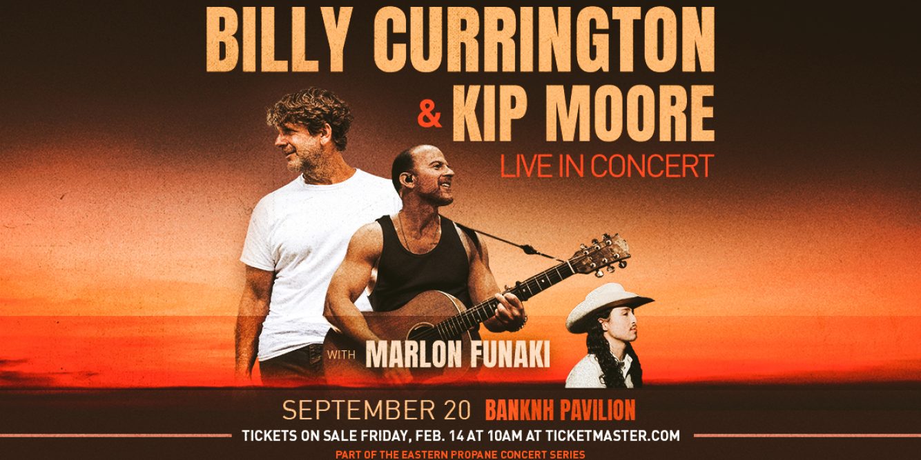 Last Chance to Win Tickets to See Billy Currington & Kip Moore Live at the BankNH Pavilion!